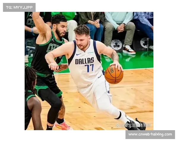 凯尔特人客场击败独行侠，防守体系限制东契奇见效